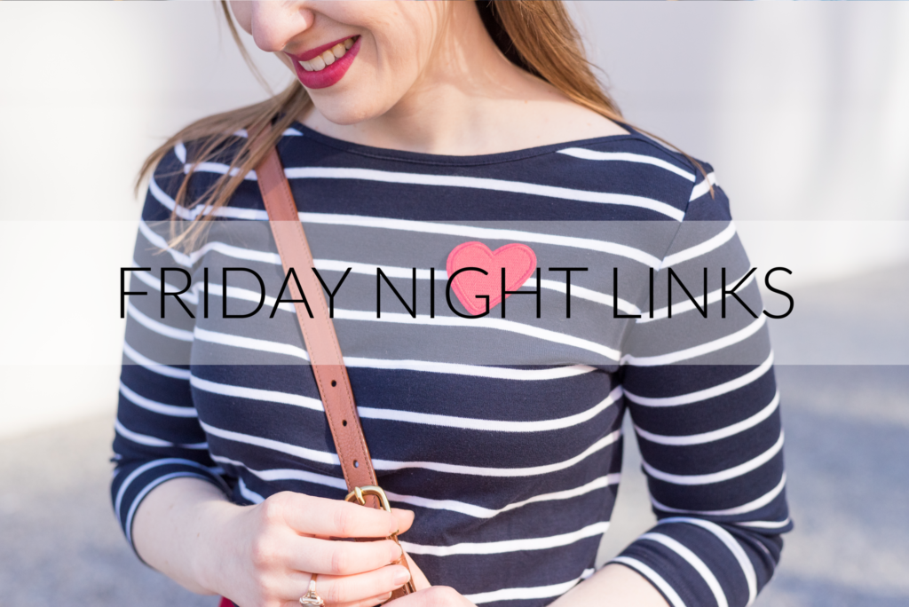 Friday Night Links | Something Good | A DC Style and Lifestyle Blog on a Budget