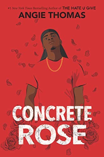 Concrete Rose by Angie Thomas, Best Book Recommendations 2021