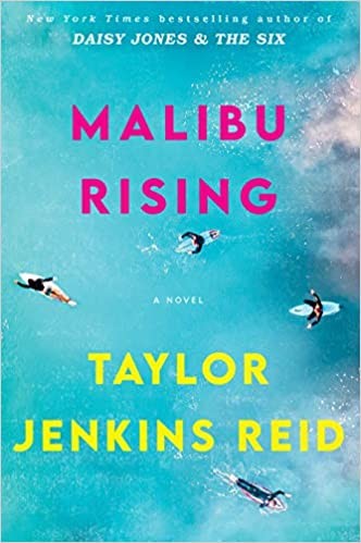 Malibu Rising by Taylor Jenkins Reid, Best Book Recommendations 2021