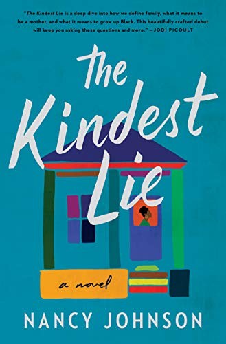 The Kindest Lie by Nancy Johnson, Best Book Recommendations 2021
