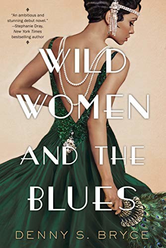 Wild Women and the Blues by Denny S. Bryce for Best for Book Recommendations 2021