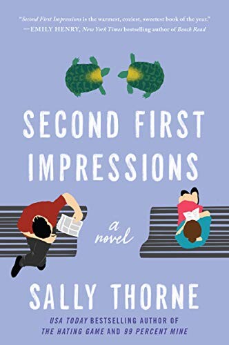 book cover of Second First Impressions by Sally Thorne for June 2021 Reading List