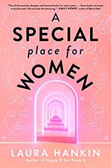 A Special Place for Women by Laura Hankin