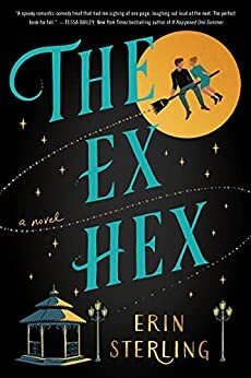 The Ex Hex by Erin Sterling