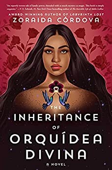 The Inheritance of Orquídea Divina by Zoraida Córdova for Best Book Recommendations 2021