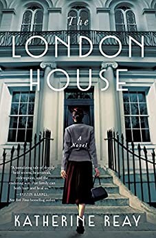 The London House by Katherine Reay