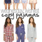 Wednesday Wishlist: Pajamas
