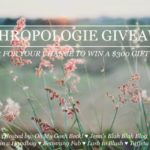 An Anthropologie Giveaway!