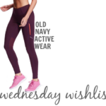 Wednesday Wishlist: Old Navy Active Wear