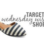 Wednesday Wishlist: Target Shoes