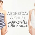 Wednesday Wishlist: Swimsuits with a Cause