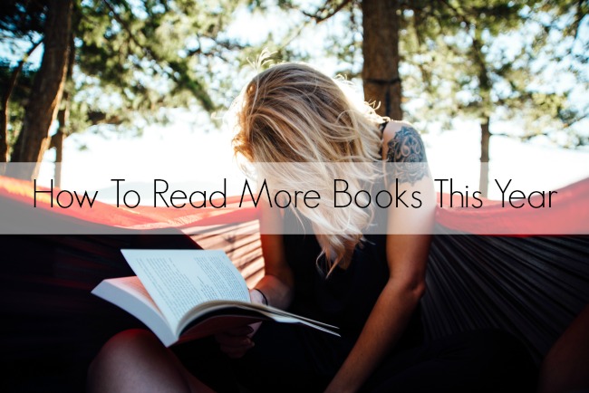 How to Read More Books This Year | Something Good