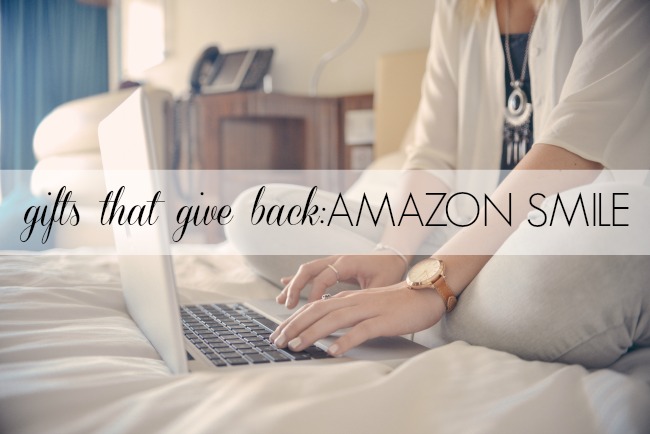 Gifts that Give Back: Amazon Smile