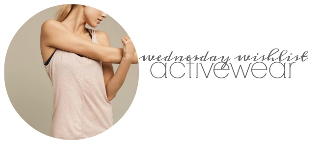 Wednesday Wishlist: Activewear | Something Good