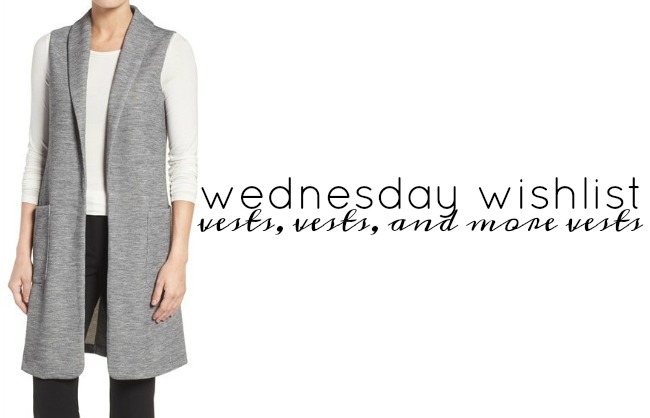 Wednesday Wishlist: Vests | Something Good