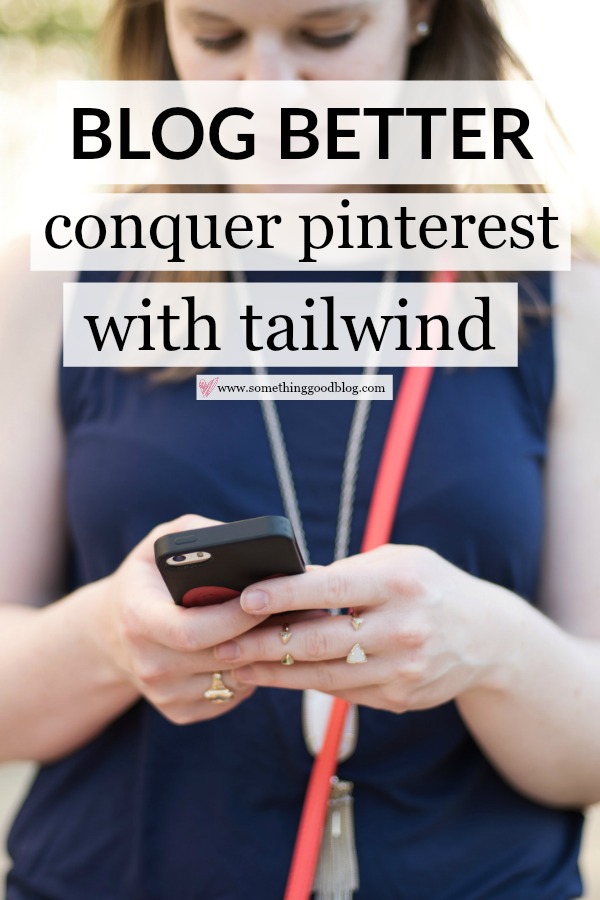 How to Conquer Pinterest with Tailwind