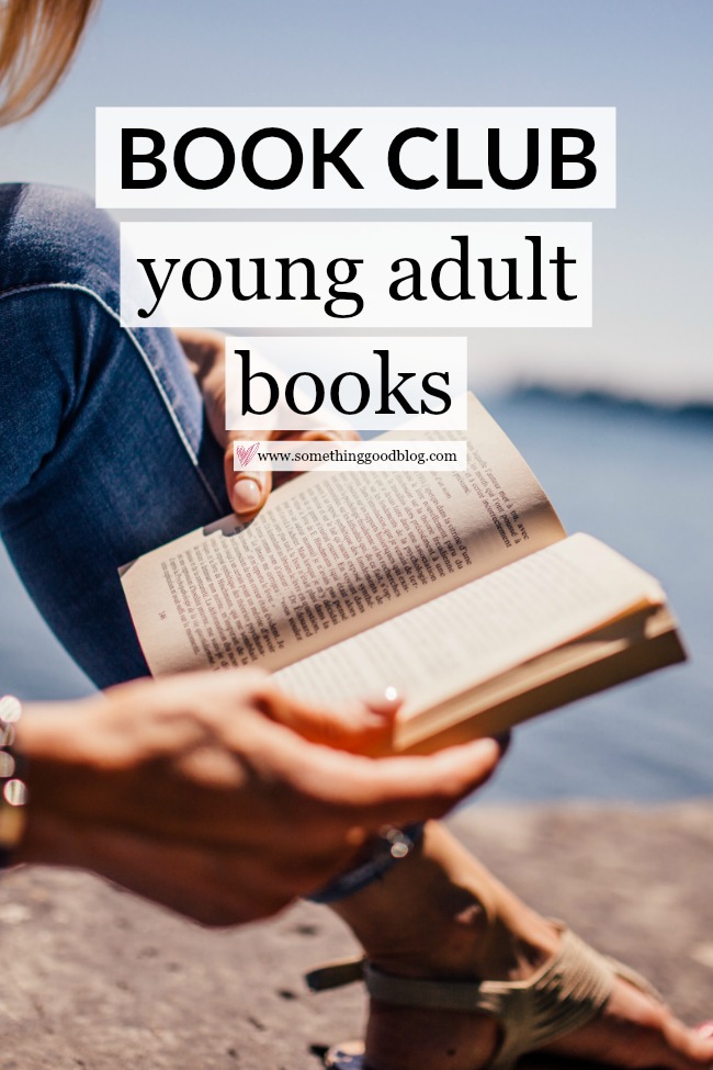 Sunday Book Club: Young Adult Books | Something Good