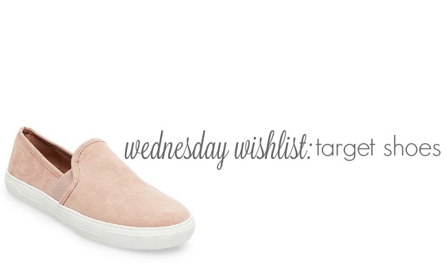 Wednesday Wishlist: Target Shoes | Something Good