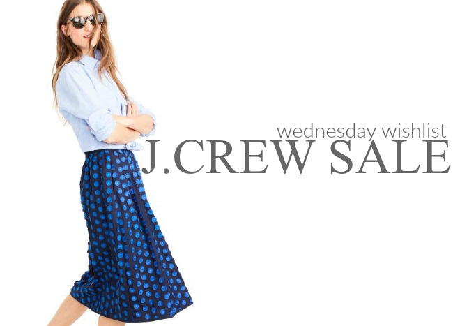 Wednesday Wishlist: J.Crew Sale | Something Good