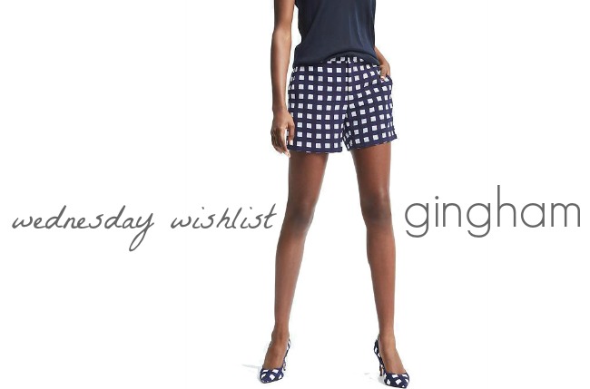 Wednesday Wishlist: Gingham | Something Good, @danaerinw