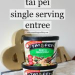 How I’m Making My Weekend Meals A Little Easier With Tai Pei