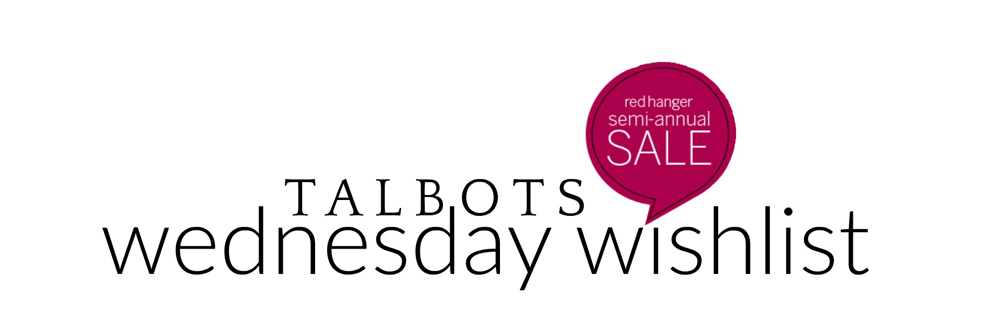 Wednesday Wishlist: Talbots Redhanger Sale | Something Good