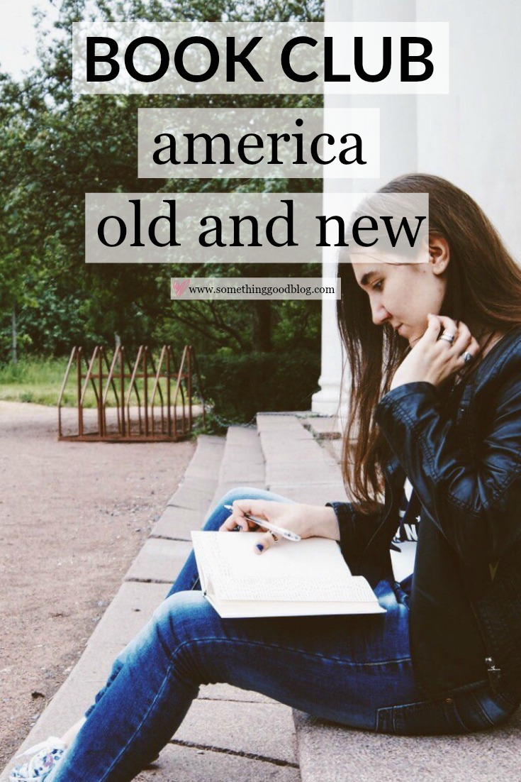 Sunday Book Club: America Old and New | Something Good, America's First Daughter