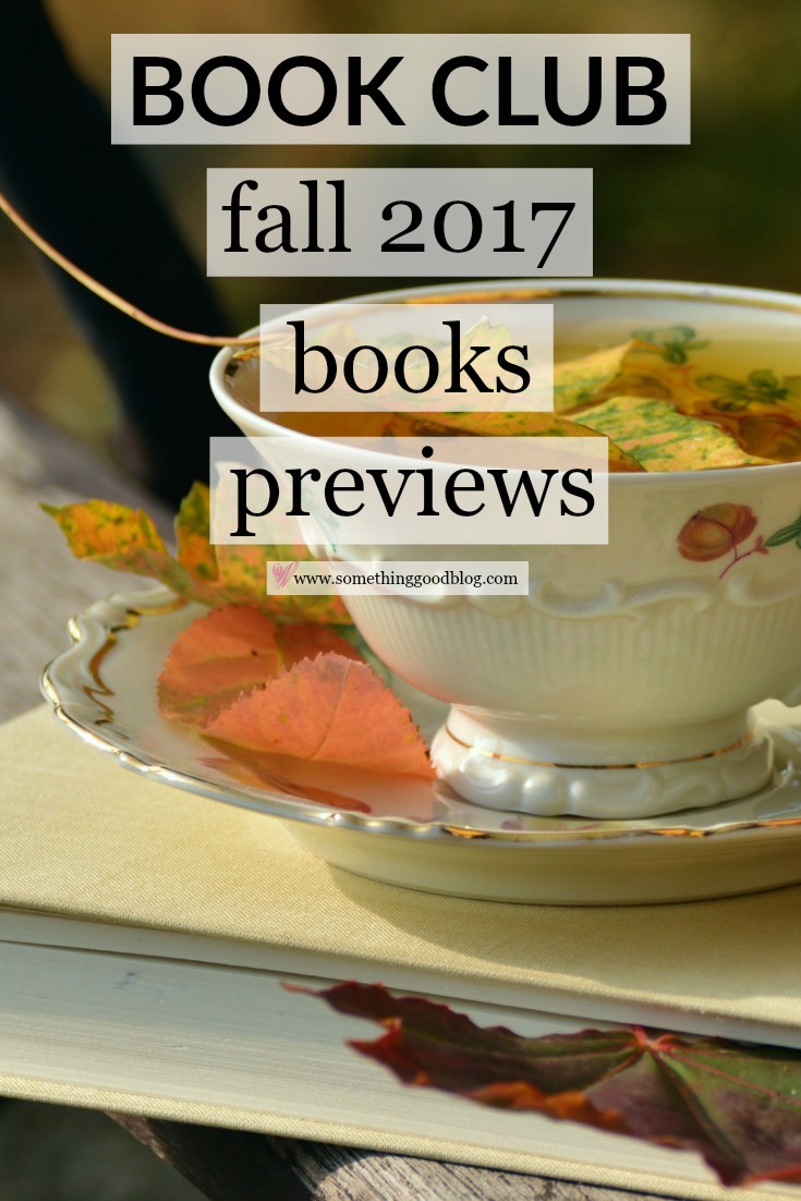 Fall 2017 Book Previews | Something Good