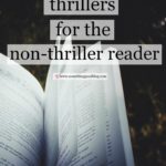 Sunday Book Club: The Best Thrillers For the Non-Thriller Reader