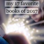 My 17 Favorite Books of 2017