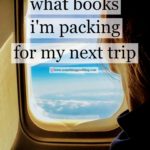 Sunday Book Club: What Books I’m Packing for My Next Trip