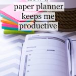 How Using a Paper Planner Keeps Me Productive