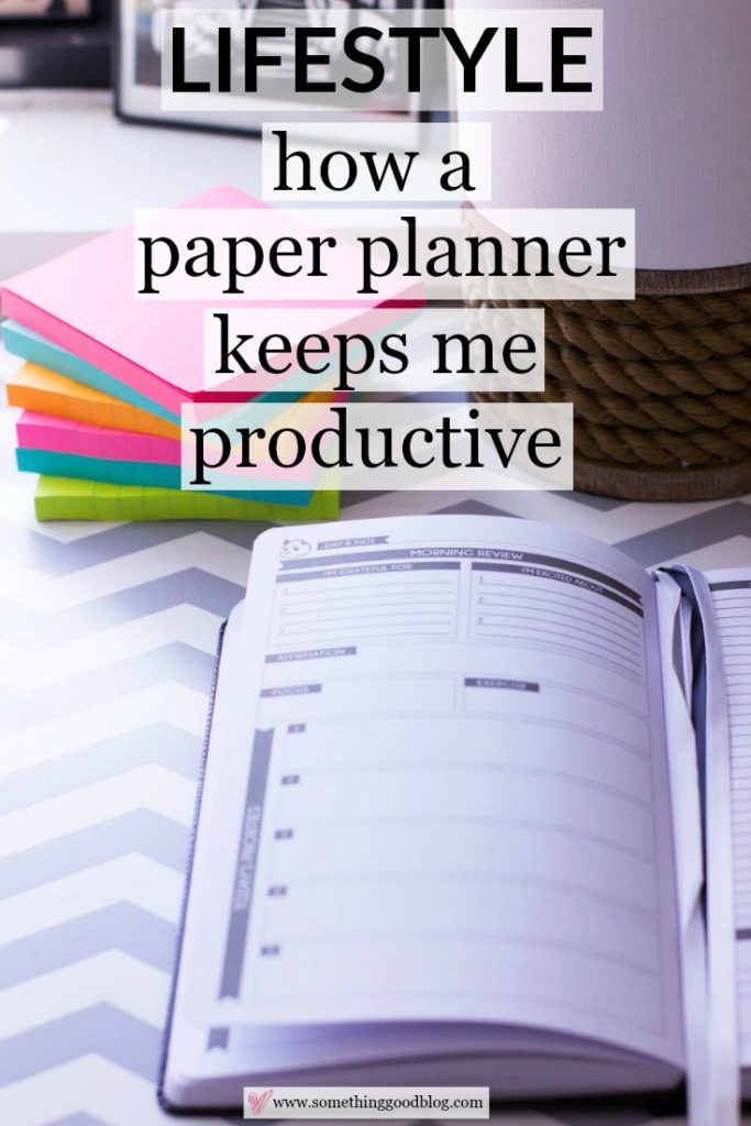 How Using a Paper Planner Keeps Me Productive | Something Good | A DC Style and Lifestyle Blog on a Budget