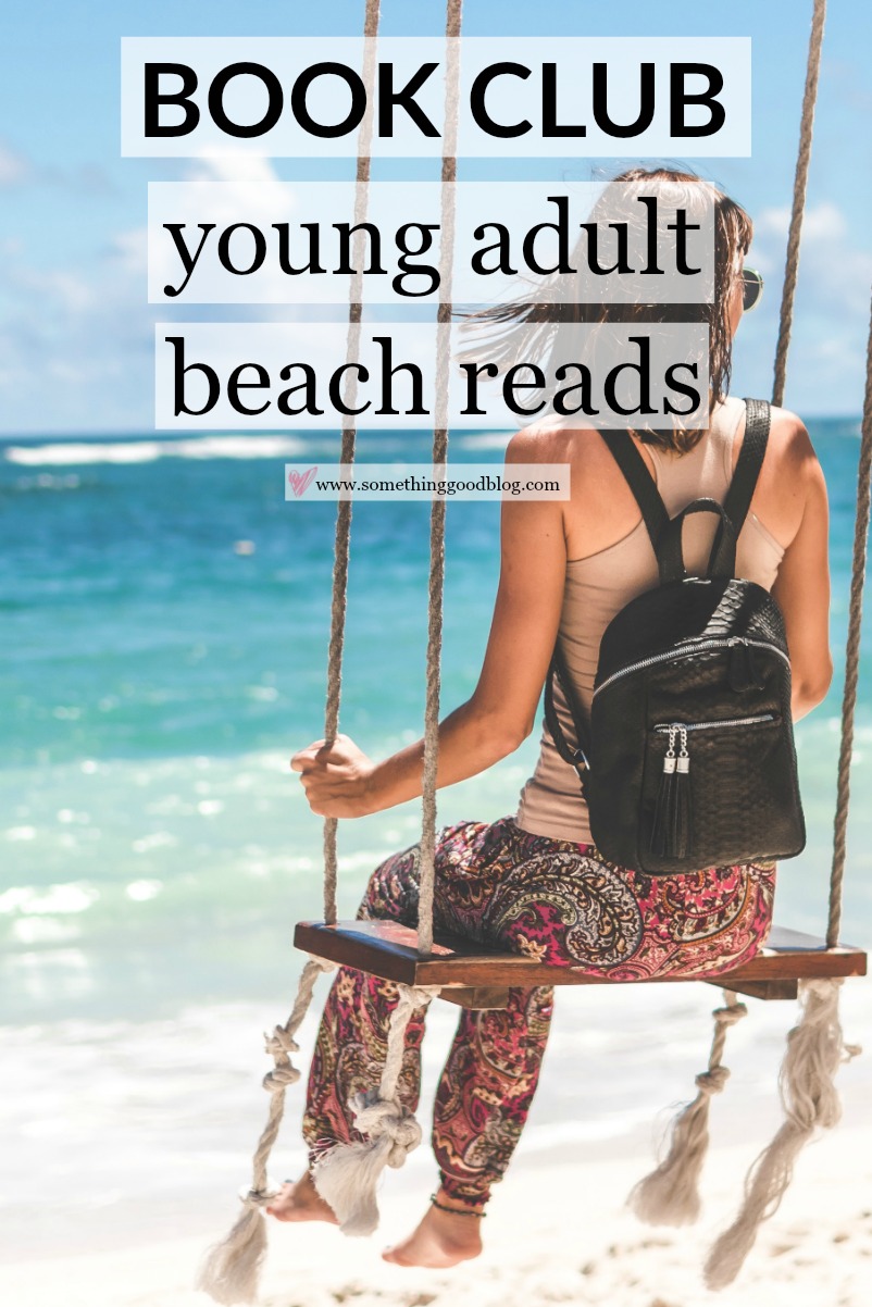Sunday Book Club: My Favorite Young Adult Beach Reads | Something Good | A DC Style and Lifestyle Blog on a Budget