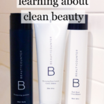 Learning about Clean Beauty Through Beautycounter