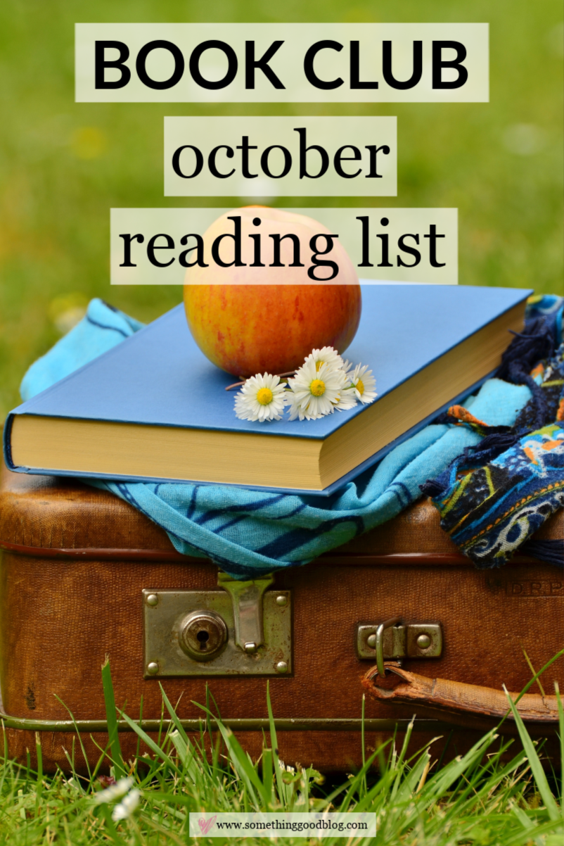 Sunday Book Club: October 2018 Reading List | Something Good | A DC Style and Lifestyle Blog on a Budget