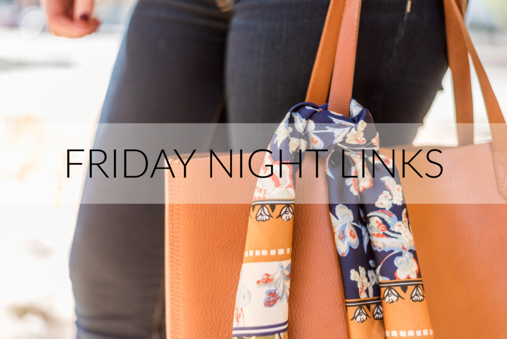 Friday Night Links | Something Good | A DC Style and Lifestyle Blog on a Budget