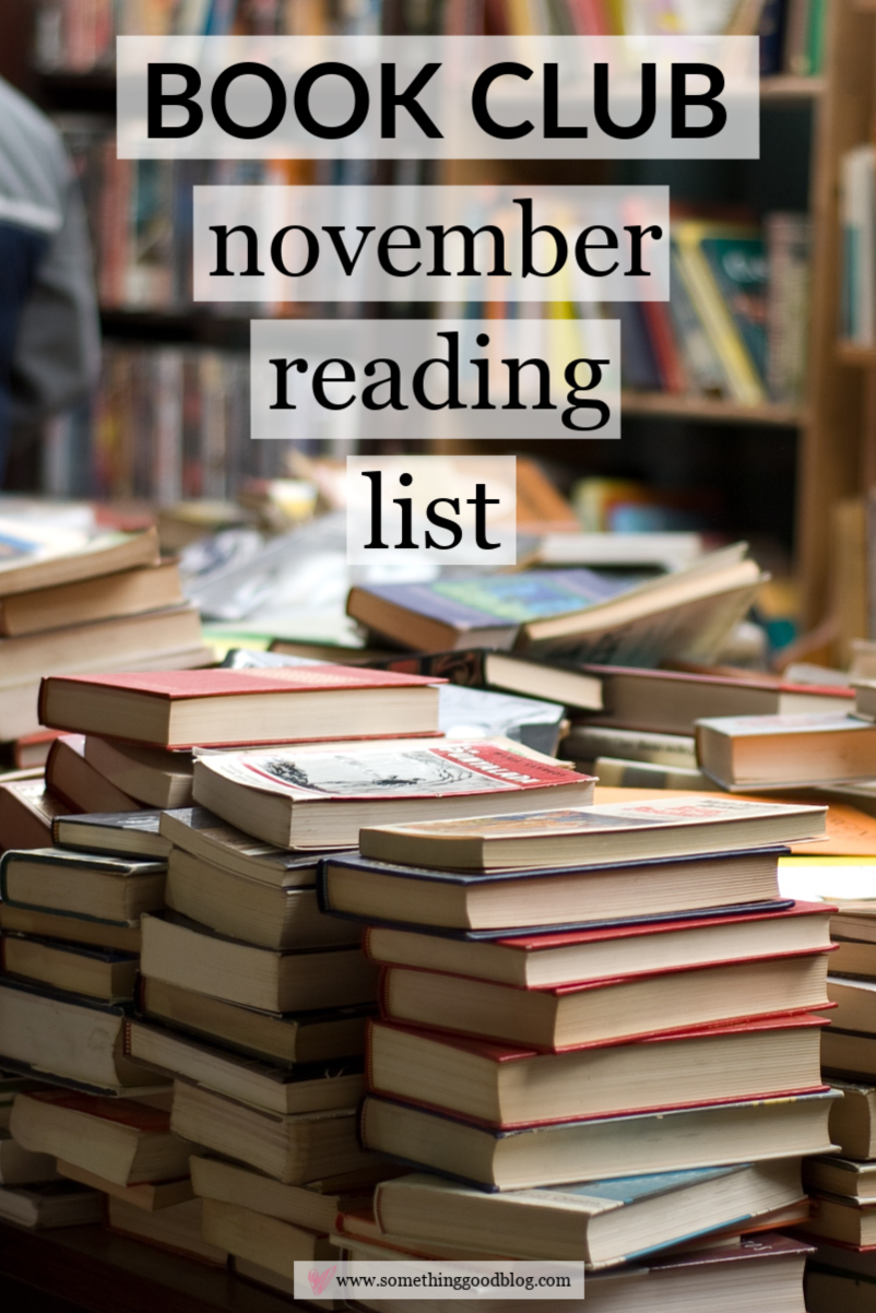 November 2018 Reading List | Something Good | A DC Style and Lifestyle Blog on a Budget