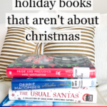 Sunday Book Club: Holiday Books that Aren’t About Christmas