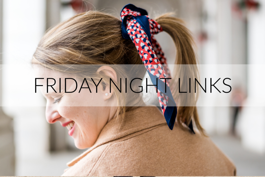 Friday Night Links | Something Good | A DC Style and Lifestyle Blog on a Budget, ChangEd