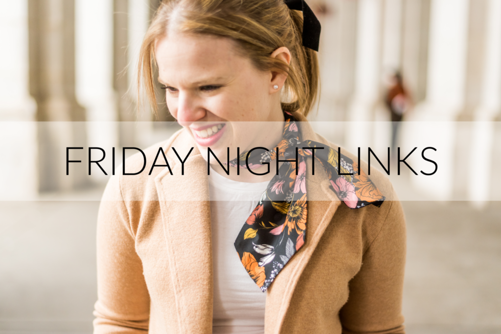 Friday Night Links | Something Good | A DC Style and Lifestyle Blog on a Budget, HERLead Fellowship