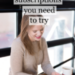 The Subscriptions You Need to Try in the New Year