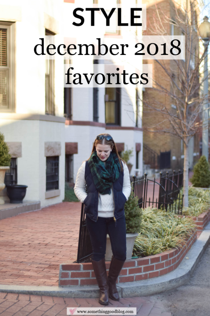 Your December 2018 Favorite Clothing Pieces | Something Good | A DC Style and Lifestyle Blog on a Budget