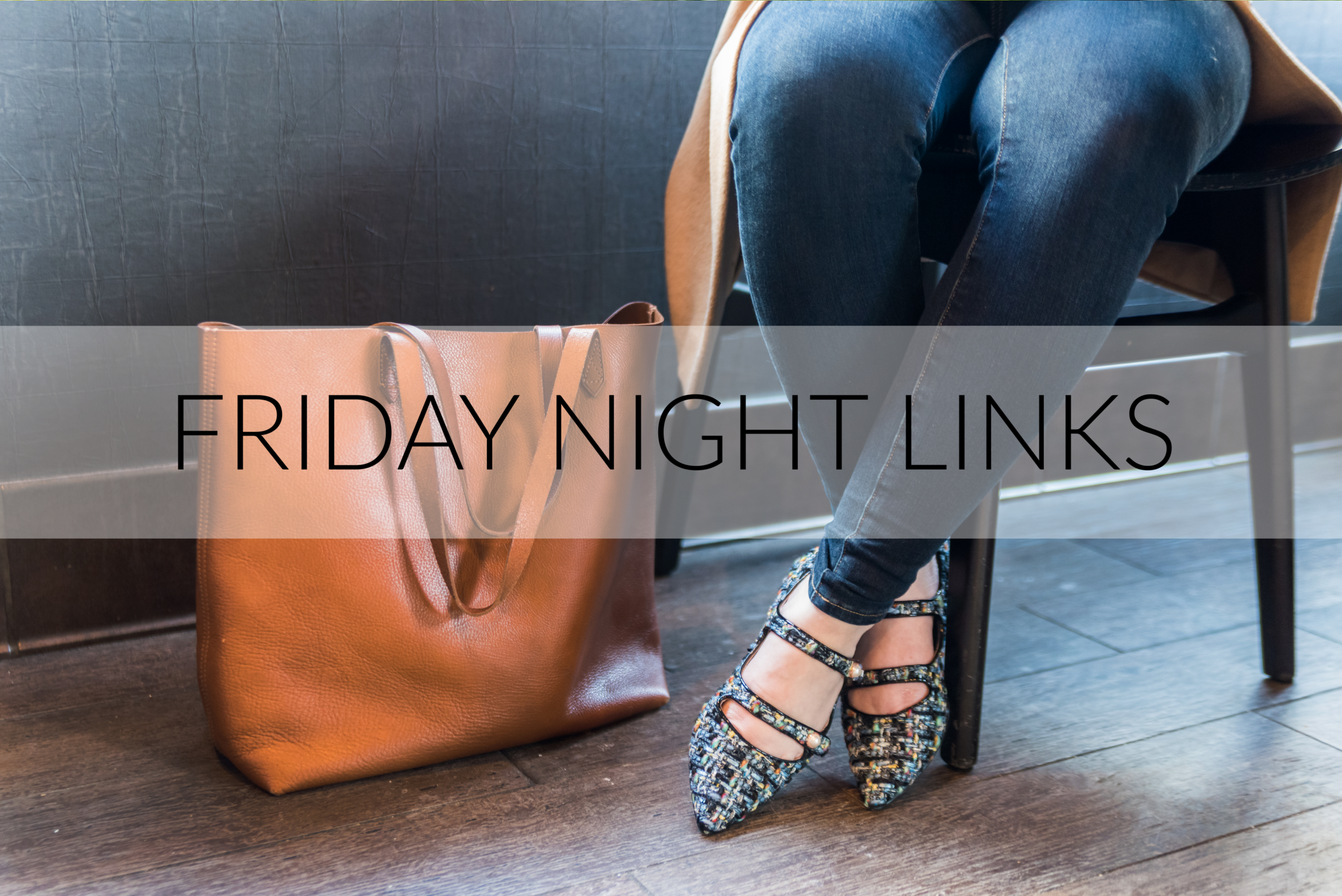 Friday Night Links | Something Good | A DC Style and Lifestyle Blog on a Budget, Personal Care Products Safety Act