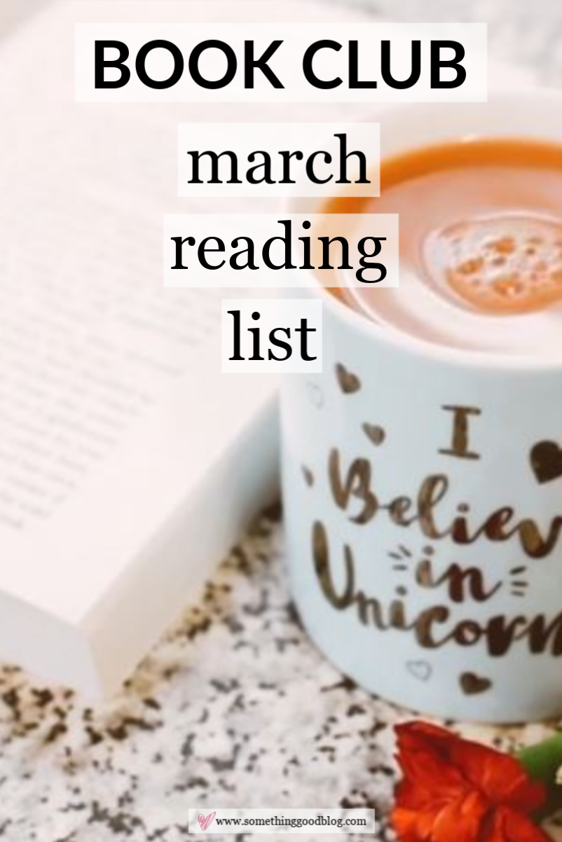 March 2019 Reading List | Something Good | A DC Style and Lifestyle Blog on a Budget