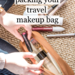 Travel Makeup Bag: Packing the Essentials