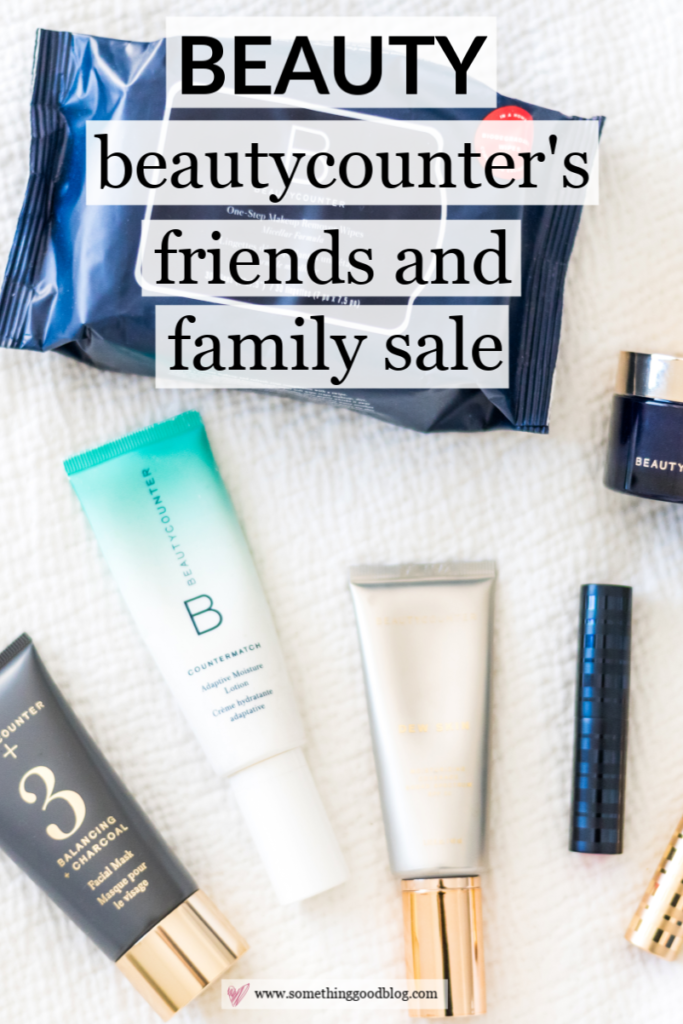 Beautycounter's Friends and Family Sale