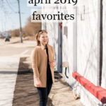 Your April 2019 Favorite Shopping Pieces