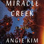 Blogger Reads: Miracle Creek by Angie Kim