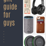 The Gift Guide for Guys In Your Life